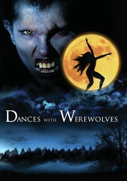 Dances With Werewolves DVD