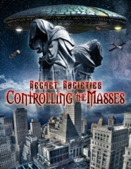 Secret Societies: Controlling The Masses DVD