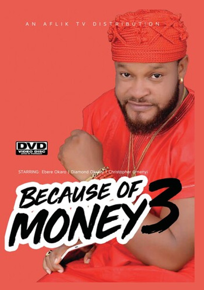 Because Of Money 3 DVD