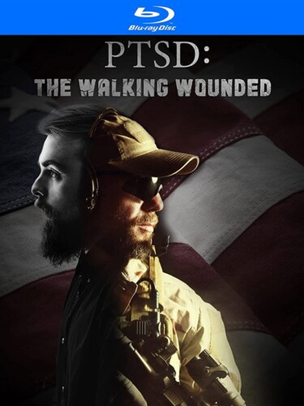 Ptsd: The Walking Wounded Blu-Ray