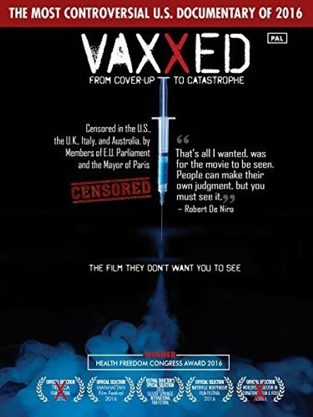 Vaxxed: From Cover-Up To Catastrophe DVD