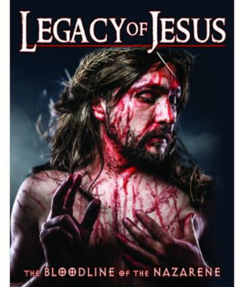 Legacy Of Jesus: Bloodline Of The Nazarene DVD