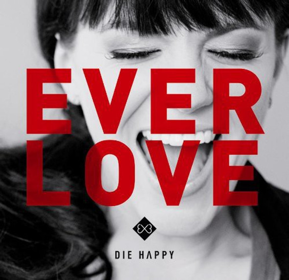 Die Happy Everlove LP Vinyl