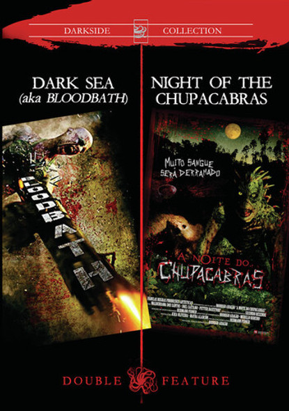 Dark Sea / Night Of The Chupacabras DVD