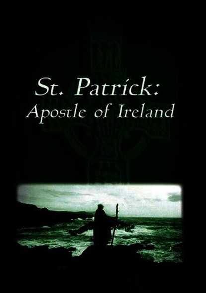 St Patrick: Apostle Of Ireland DVD