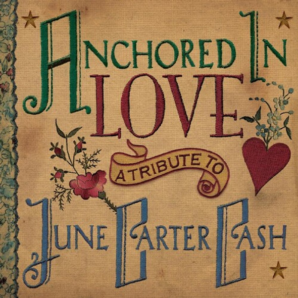 Anchored In Love - A Tribute To June Carter Cash Anchored In Love - A Tribute To June Carter Cash LP Vinyl