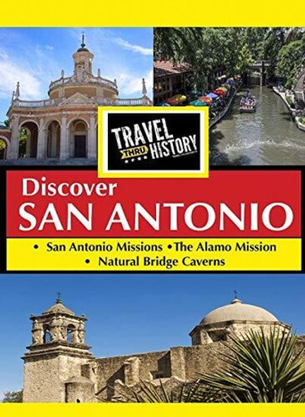 Travel Thru History Discover San Antonio DVD