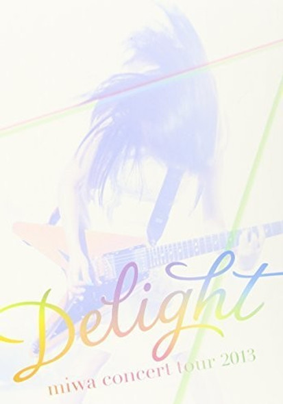 Delight: Miwa Concert Tour 2013 Pal Videos