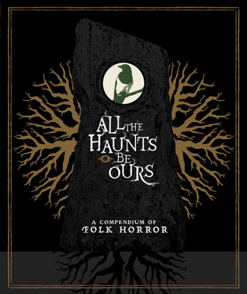 All The Haunts Be Ours: A Compendium Of Folk Blu-Ray