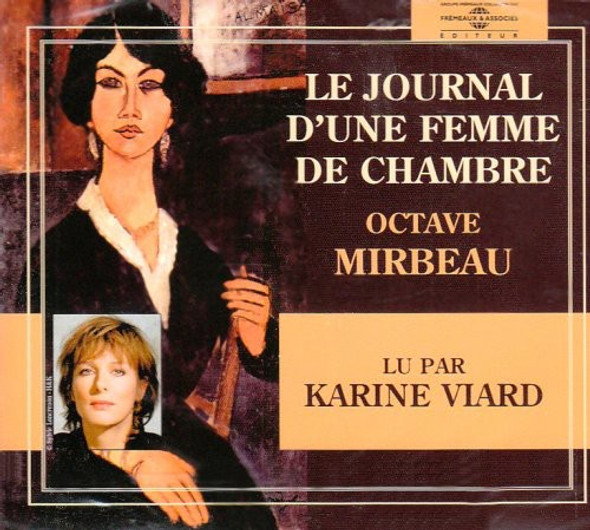 Viard,Karin Journal D'Une Femme De Chambre: Octave Mirbeau CD