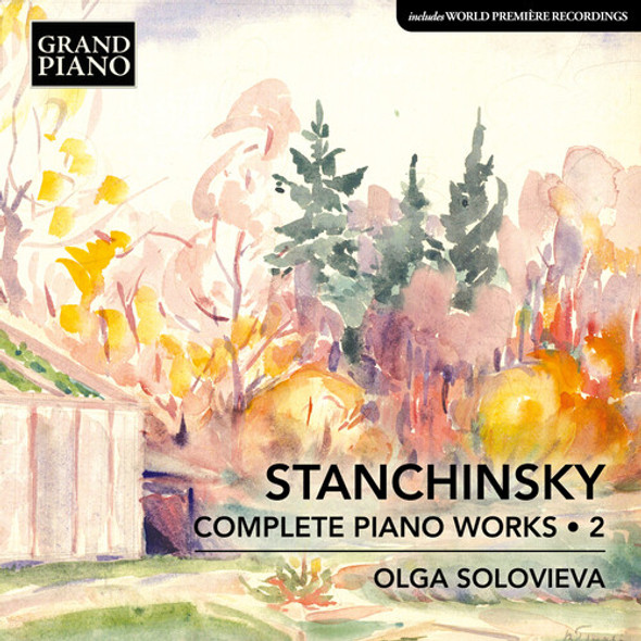 Stanchinsky / Vladimirovich / Solovieva Complete Piano Works, Vol. 2 CD