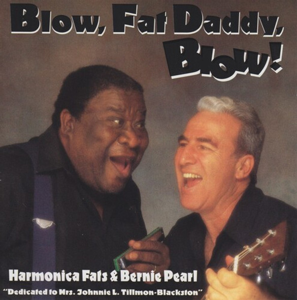 Harmonica Fats / Pearl,Bernie Blow Fat Daddy Blow Cassette