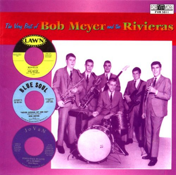 Meyers,Bob & Rivieras Very Best Of CD