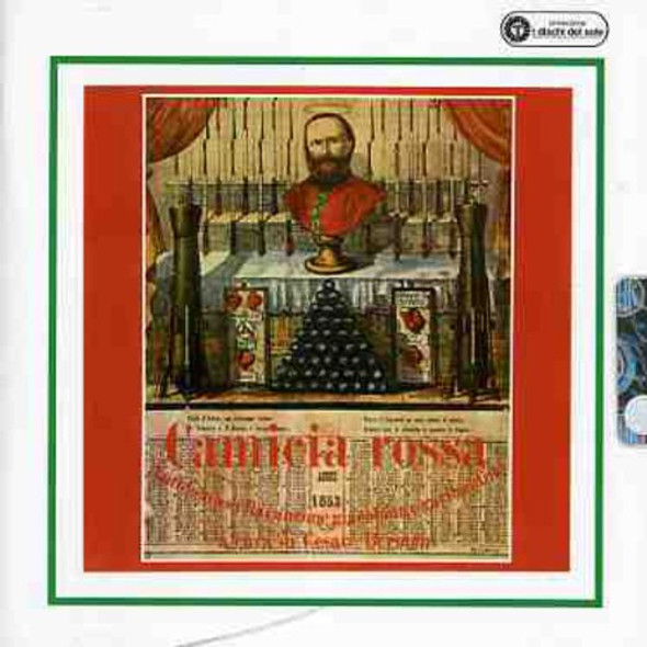 Camicia Rossa: Antologia Della Canzoni / Various Camicia Rossa: Antologia Della Canzoni / Various CD