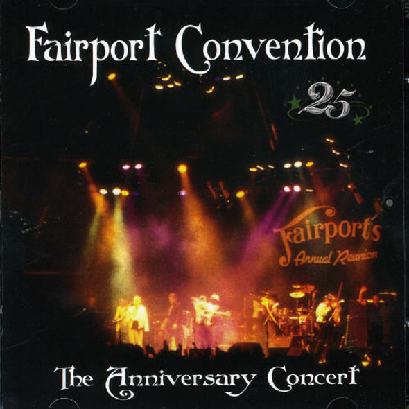 Fairport Convention 25Th Anniversary Concert CD