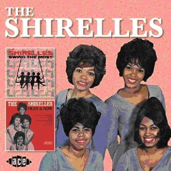 Shirelles Swing The Most / Hear & Now CD