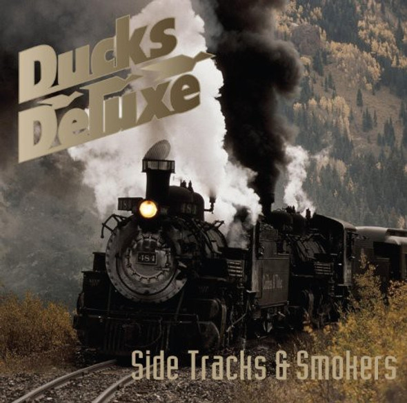 Ducks Deluxe Side Tracks & Smokers CD