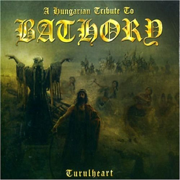 Hungarian Tribute To Bathory / Various Hungarian Tribute To Bathory / Various CD