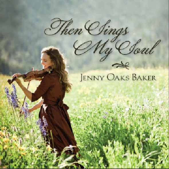 Baker,Jenny Oaks Then Sings My Soul CD