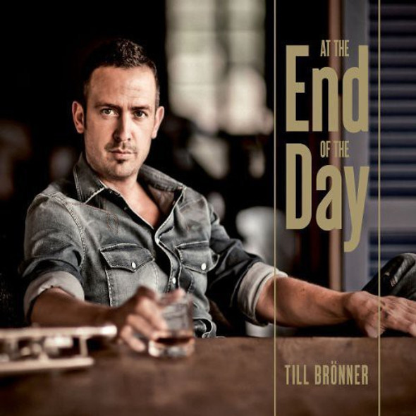 Bronner,Til At The End Of The Day CD