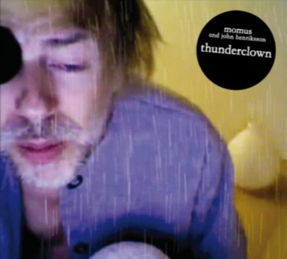 Momus / Henriksson,John Thunderclown CD