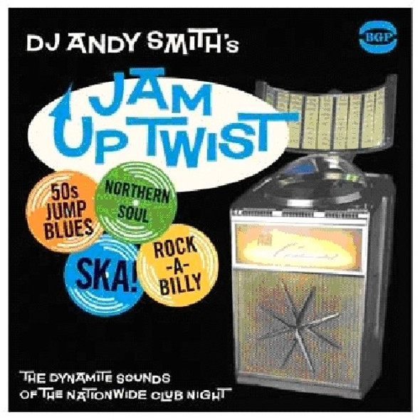 Dj Andy Smith Jam Up Twist CD