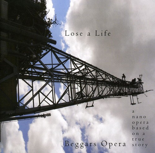 Beggars Opera Lose A Life CD