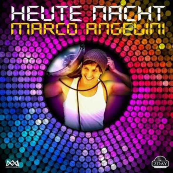 Angelini,Marco Heute Nacht CD Single