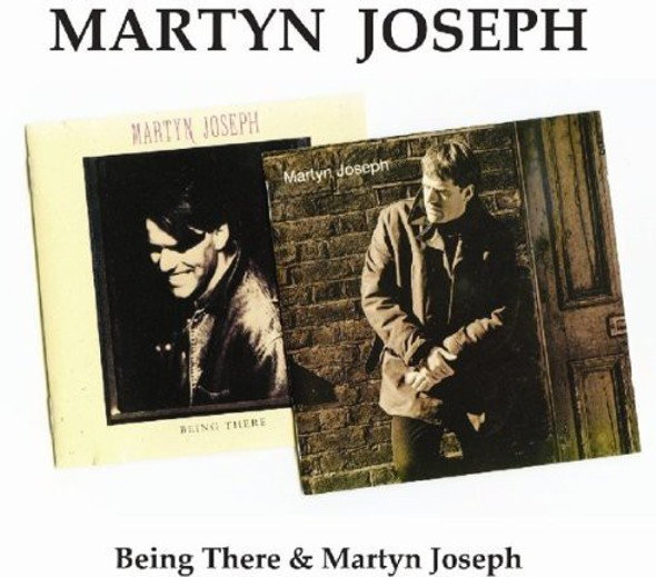 Joseph,Martyn Being There CD