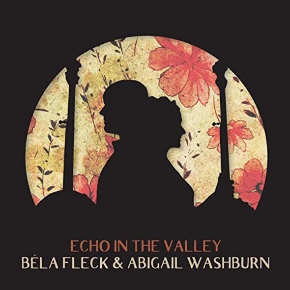 Fleck,Bela / Washburn,Abigail Echo In The Valley CD