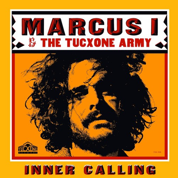 Marcus I / Tucxone Army Inner Calling CD