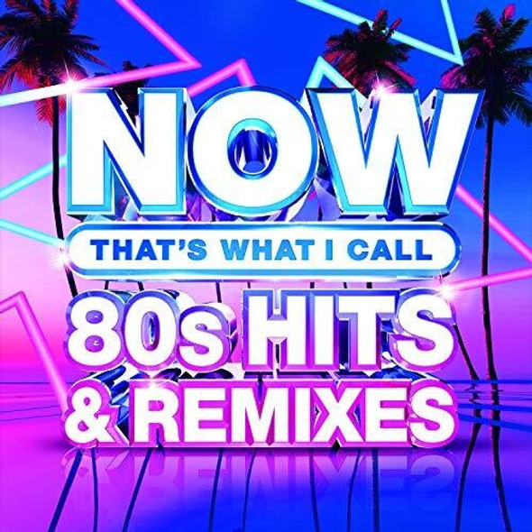 Now 80'S Hits & Remixes / Various Now 80'S Hits & Remixes / Various CD