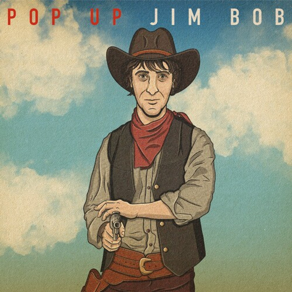 Bob,Jim Pop Up Jim Bob CD