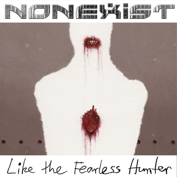 Nonexist Like The Fearless Hunter CD