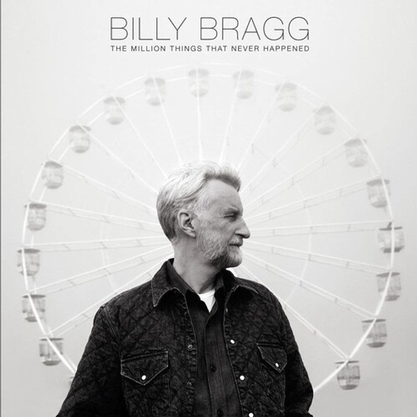 Bragg,Billy Million Things That Never Happened CD