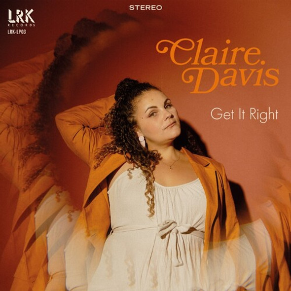 Davis,Claire Get It Right CD