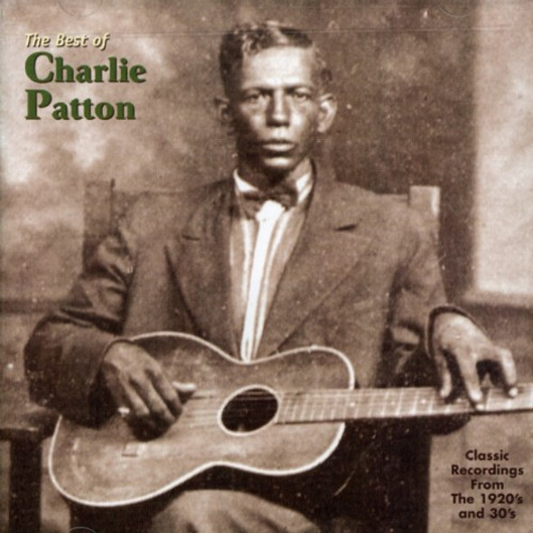 Patton,Charley Best Of Charley Patton CD