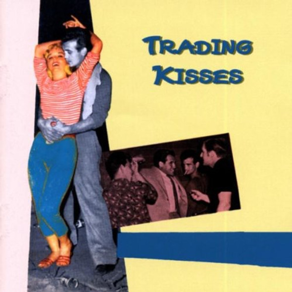 Trading Kisses / Various Trading Kisses / Various CD