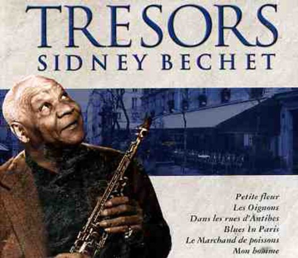 Bechet,Sidney Tresors Sidney Bechet CD