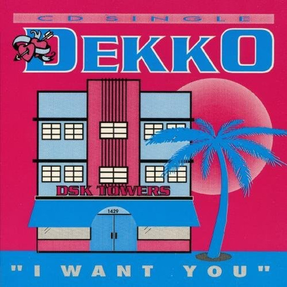 Dekko I Want You CD