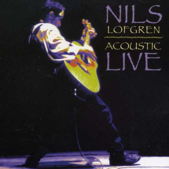 Lofgren,Nils Acoustic Live CD