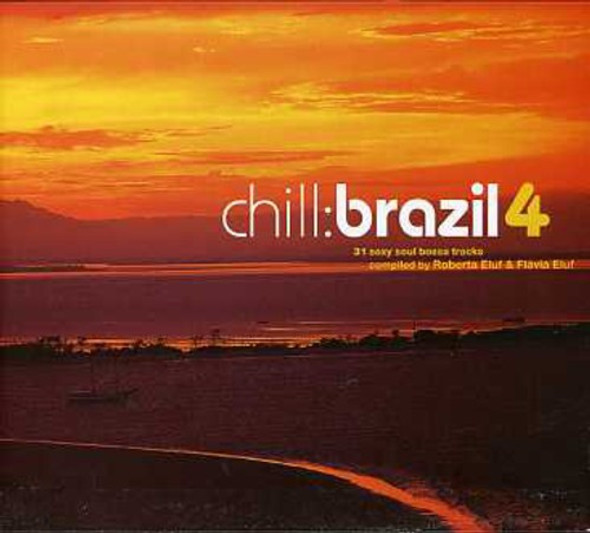 Chill Brazil 4 / Various Chill Brazil 4 / Various CD