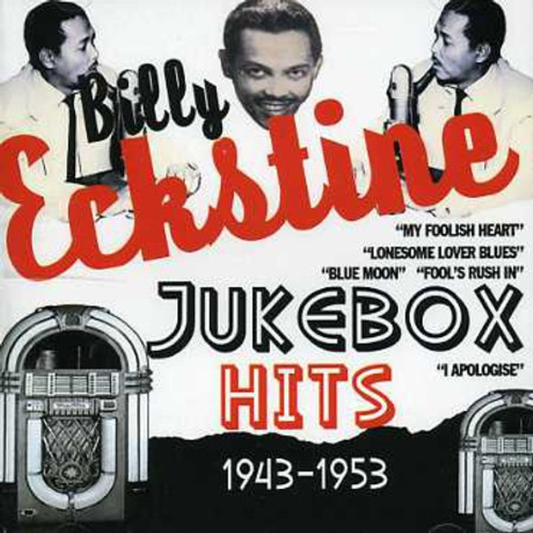 Eckstine,Billy Jukebox Hits 1943-1953 CD