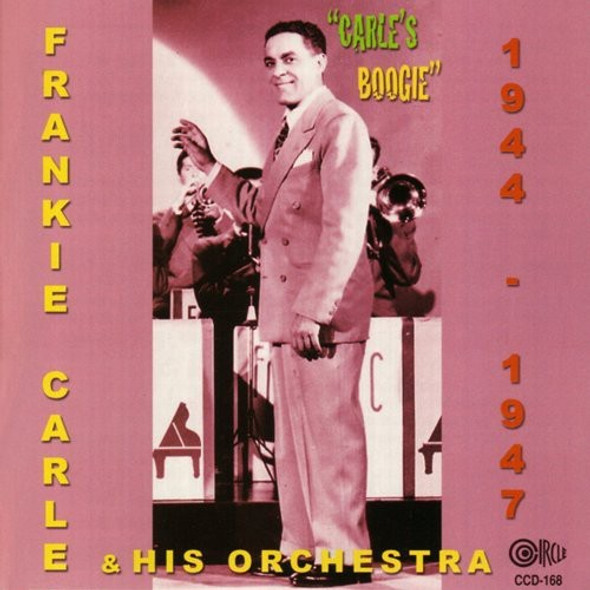 Carle,Frankie / His Orchestra Carle'S Boogie 1944-1947 CD