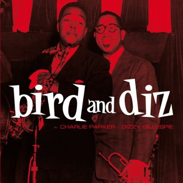 Parker,Charlie / Gillespie,Dizzy Bird & Diz CD