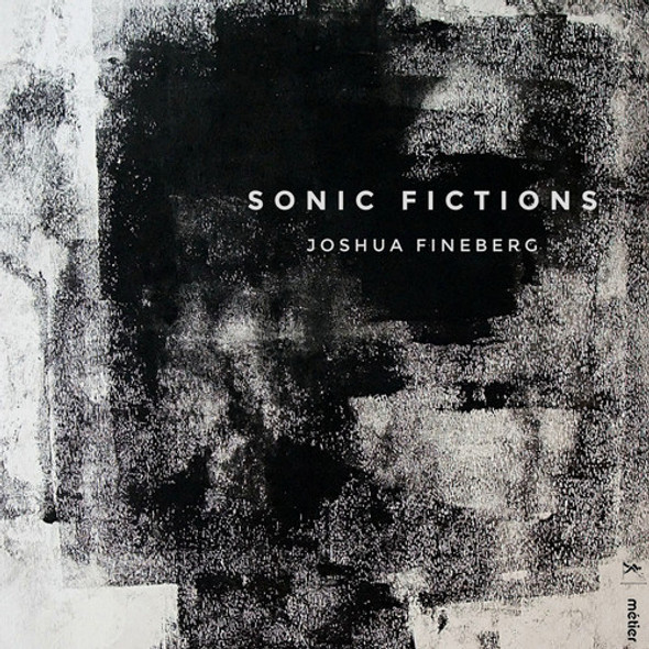 Fineberg / Talea Ensemble Sonic Fictions CD