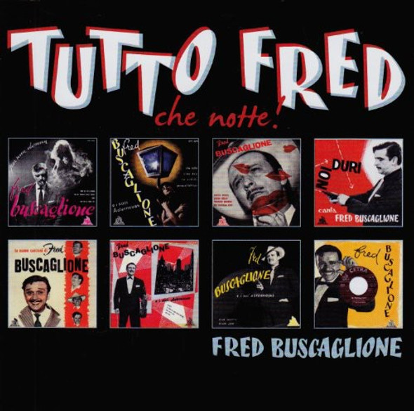 Buscaglione,Fred Tutto Fred (Che Notte) CD