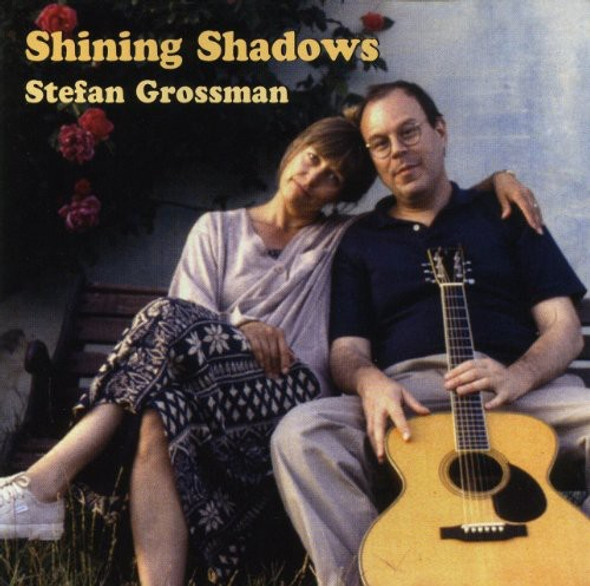 Grossman,Stefan Shining Shadows CD