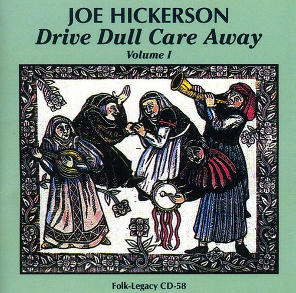 Hickerson,Joe Drive Dull Care Away 1 CD