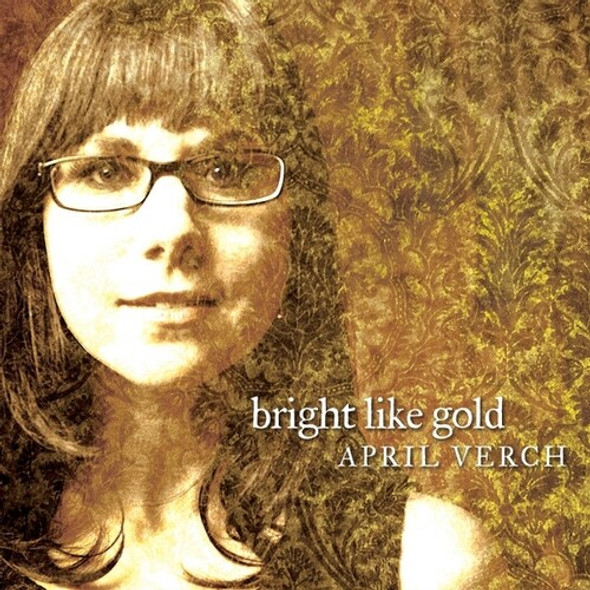 Verch,April Bright Like Gold CD